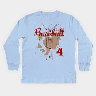 Toddler 4th Birthday Baseball 4 Years Old #4 Baseball Lover Dirty Uniform Funny Baseball Kids Long Sleeve T-Shirt